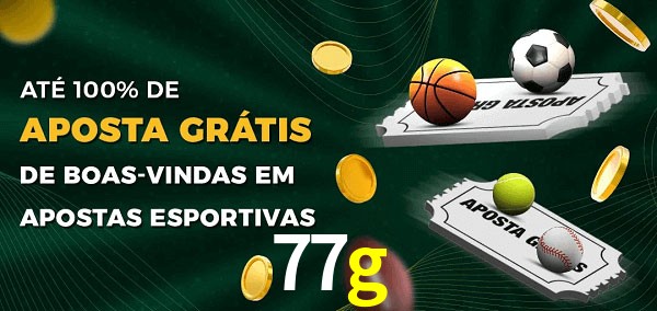 77g Ate 100% de Aposta Gratis
