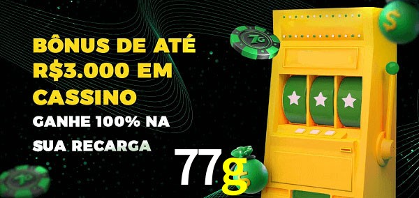 77g melhor bônus de depósito